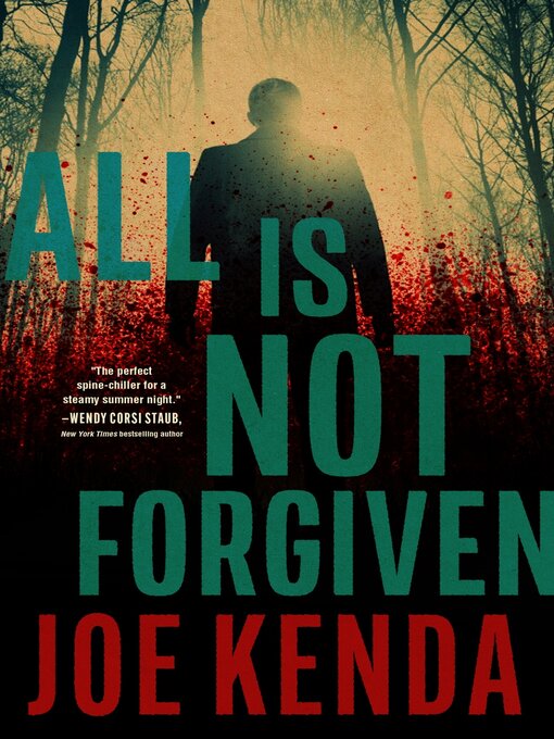 Title details for All Is Not Forgiven by Joe Kenda - Wait list